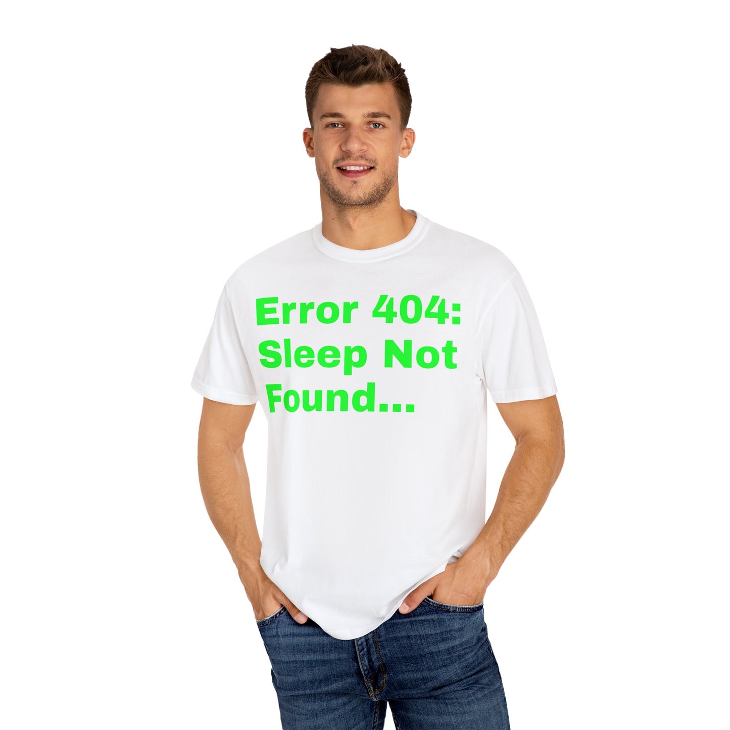 Error 404: Sleep Not Found Unisex T-shirt